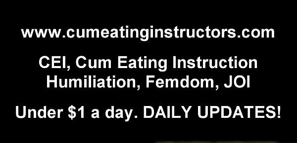  I want to watch while you eat your cum CEI